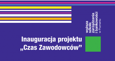 Inauguracja projektu Czas Zawodowców